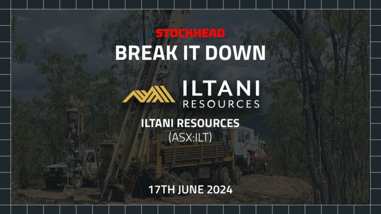 Break it Down: Iltani Resources’ world-class silver-indium discovery steps out and up